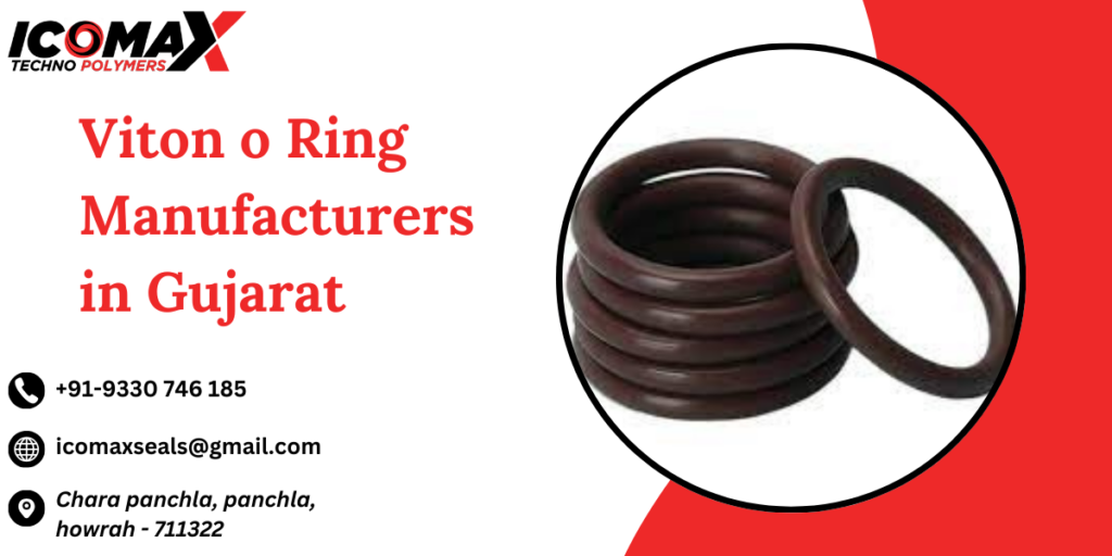 Viton O Ring Manufacturers in Gujarat