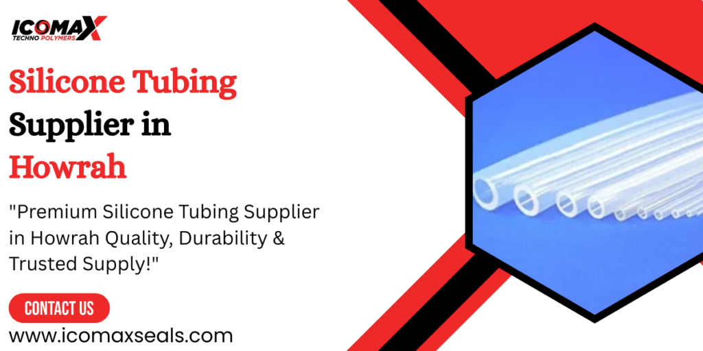 Silicone Tubing Supplier in Howrah