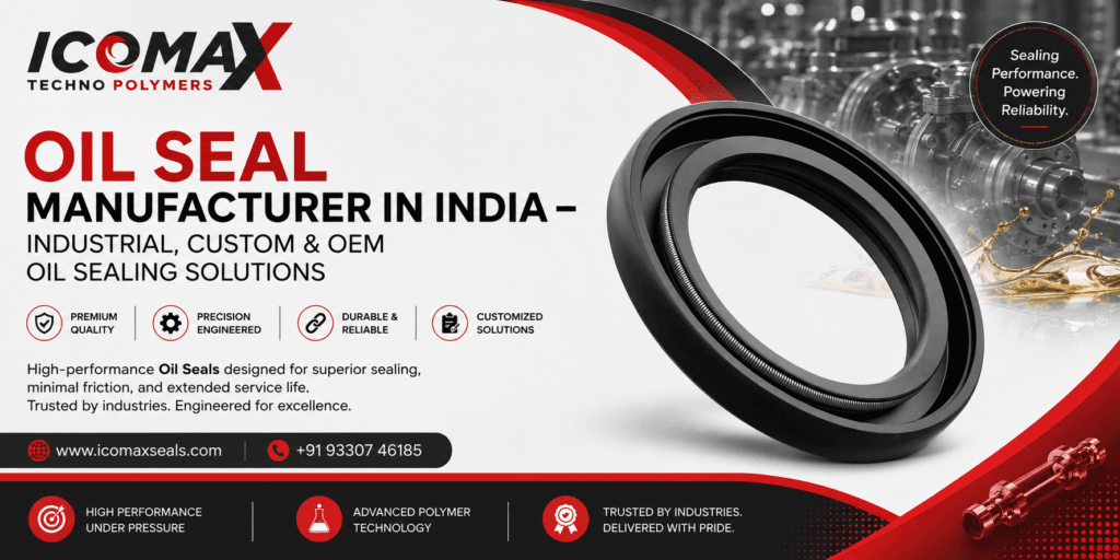 Oil Seal Manufacturer in India